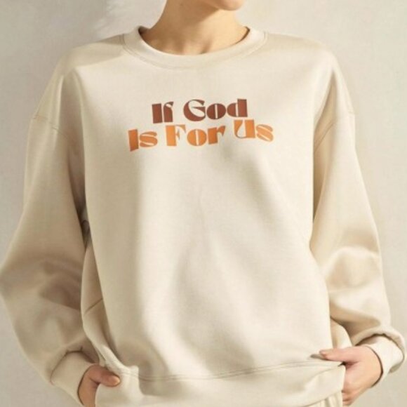 NWT Women’s “If God Is For Us” Scuba Pullover Sweatshirt in Oat Christian Faith - Picture 1 of 2